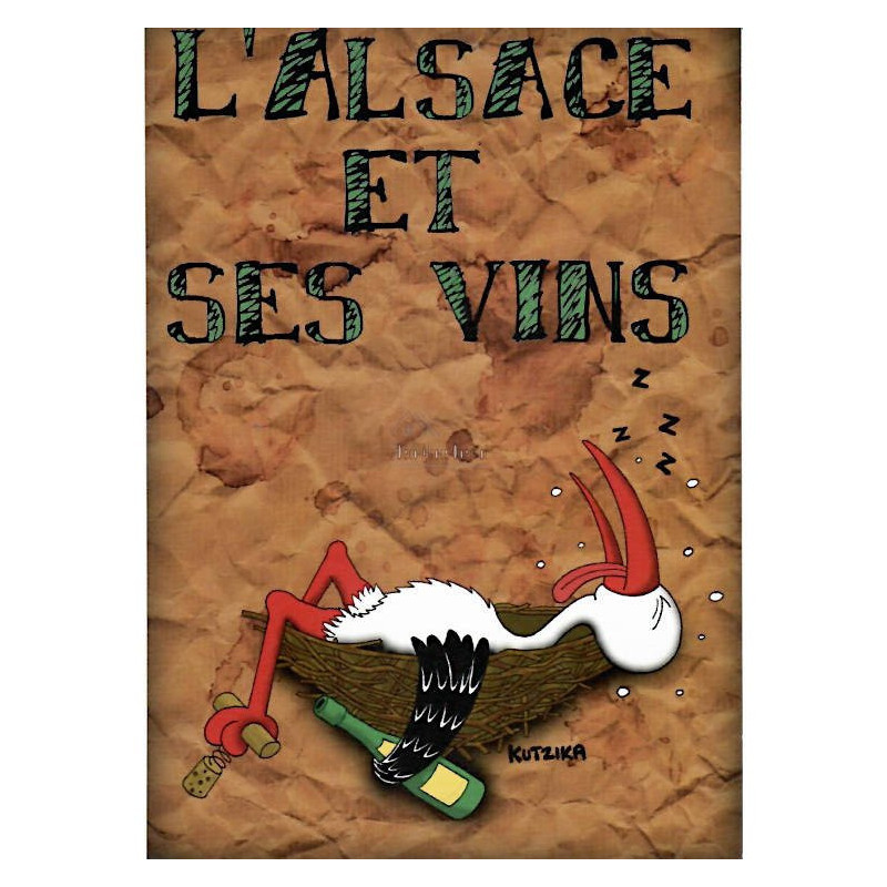 Carte Postale Cigogne L'Alsace et ses Vins