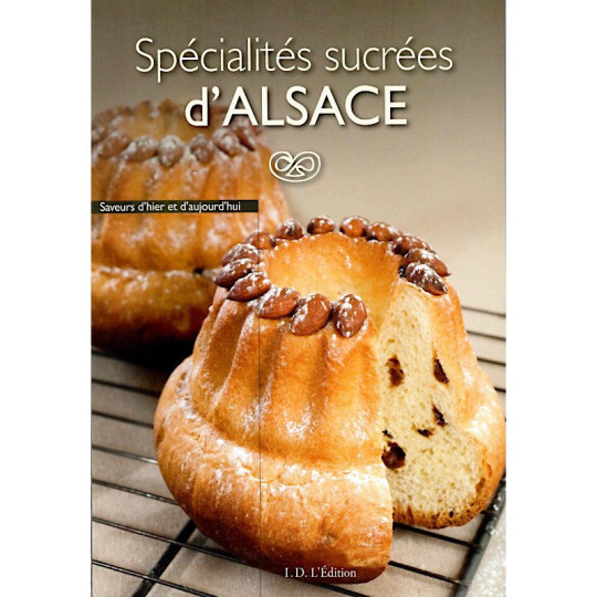 Rezeptbuch der süßen Spezialitäten von Elsass