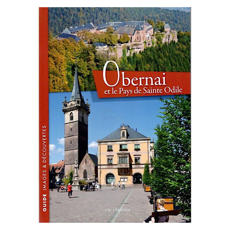 Illustriertes Buch Obernai und das Land von Sainte-Odile