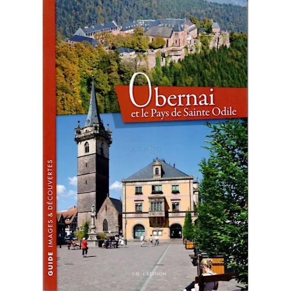 Livre Illustré Obernai et le Pays de Sainte-Odile