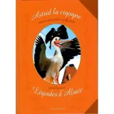 Livre Illustré Astrid la Cigogne