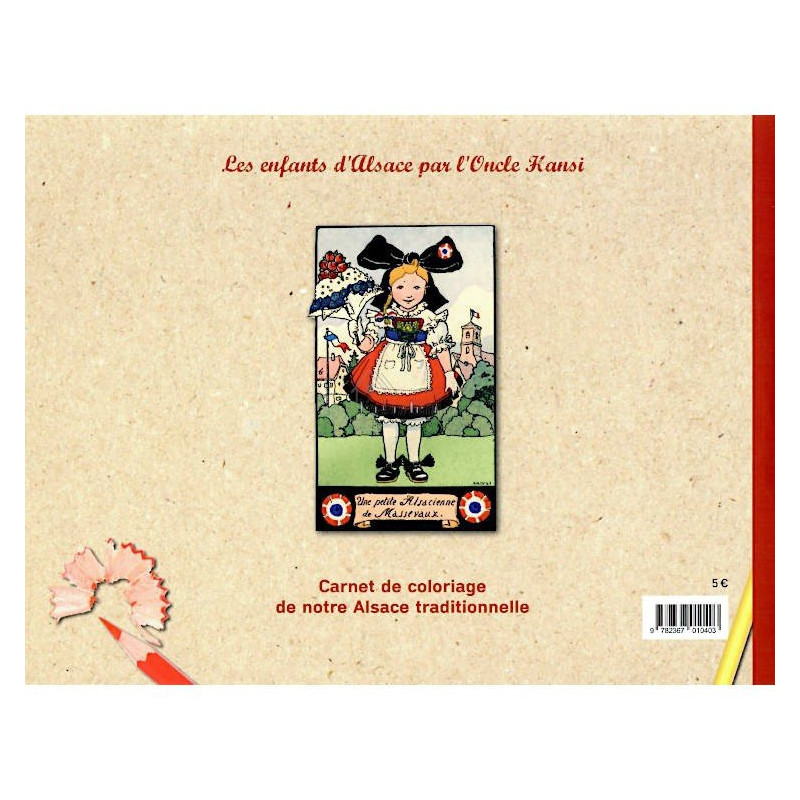 Livre Illustré Les Enfants d'Alsace par l'Oncle Hansi