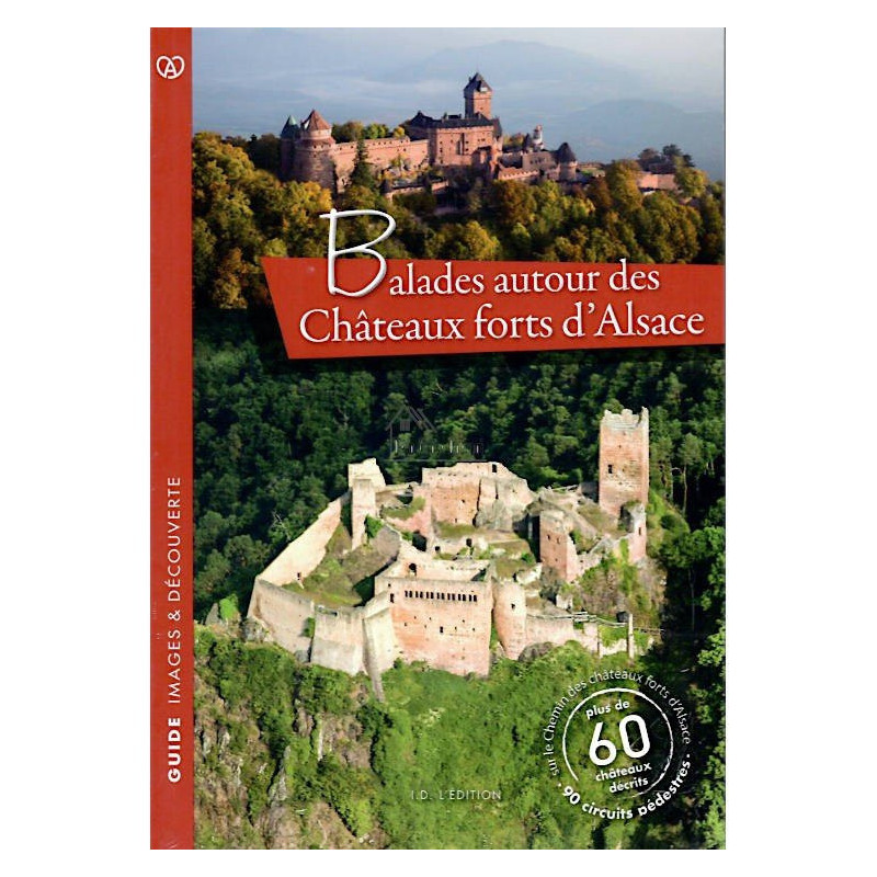Illustriertes Buch Spaziergänge rund um die elsässischen Burgen