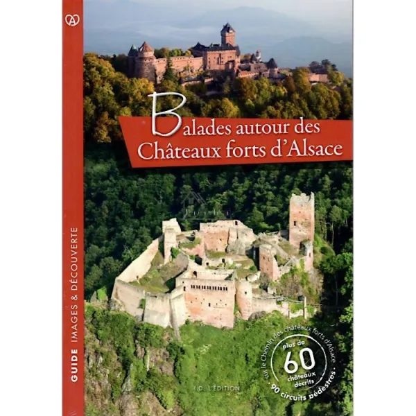 Illustriertes Buch Spaziergänge rund um die elsässischen Burgen