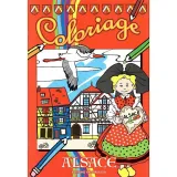 Cahier de Coloriage décors et Villages Alsaciens
