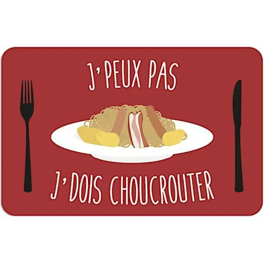 Set de Table Alsacien J'peux pas, J'dois chouchouter