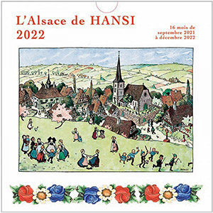 Calendrier l'Alsace de Hansi 2022