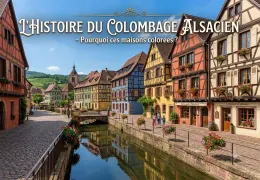 De geschiedenis van het Elzassische vakwerk - Waarom deze kleurrijke huizen?